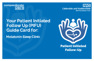 Compassionate care and the NHS CHFT logo at the top. The PIFU logo is at the bottom right. Bottom left, it reads, "Your Patient Initiated Follow up (PIFU) Guide Card for: Melatonin Sleep Clinic."