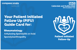 Compassionate care and the NHS CHFT logo at the top. The PIFU logo is at the bottom right. Bottom left, it reads, "Your Patient Initiated Follow up (PIFU) Guide Card for: Rheumatology Ankylosing Spondylitis or Axial Spondyloarthropathy."