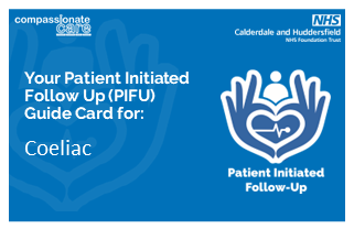 Compassionate care and the NHS CHFT logo at the top. The PIFU logo is at the bottom right. Bottom left, it reads, "Your Patient Initiated Follow up (PIFU) Guide Card for: Coeliac."