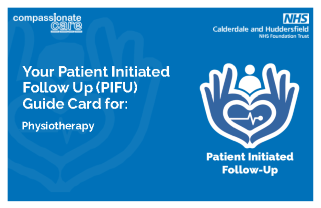 Compassionate care and the NHS CHFT logo at the top. The PIFU logo is at the bottom right. Bottom left, it reads, "Your Patient Initiated Follow up (PIFU) Guide Card for: Physiotherapy."