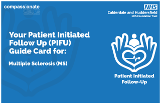 Compassionate care and the NHS CHFT logo at the top. The PIFU logo is at the bottom right. Bottom left, it reads, "Your Patient Initiated Follow up (PIFU) Guide Card for: Multiple Sclerosis (MS)."