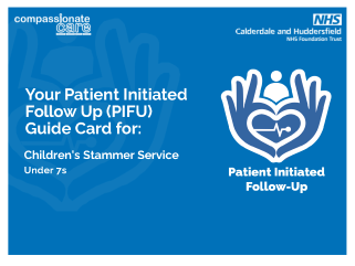 Compassionate care and the NHS CHFT logo at the top. The PIFU logo is at the bottom right. Bottom left, it reads, "Your Patient Initiated Follow up (PIFU) Guide Card for: Children's Stammer Service Under 7s."